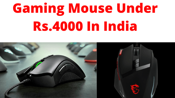 Best gaming mouse under 4000 In India